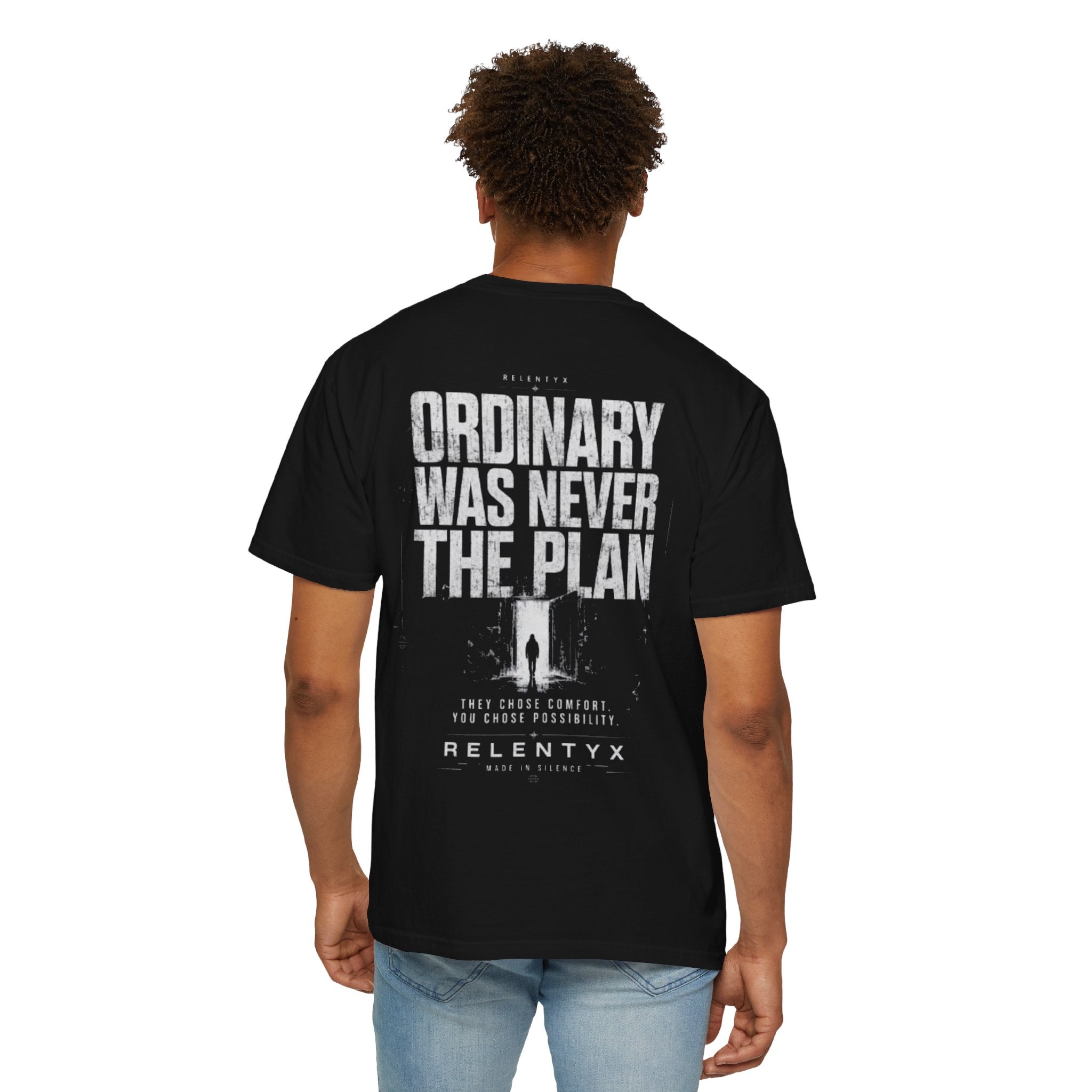 Ordinary Was Never The Plan - Unisex Garment-Dyed T-shirt